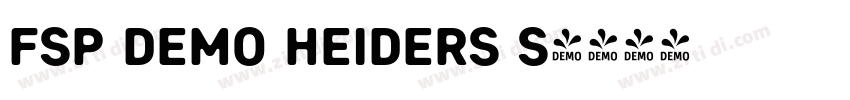 FSP DEMO Heiders S字体转换 FSP DEMO Heiders S字体转换